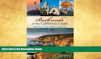 Big Sales  Backroads of the California Coast: Your Guide to Scenic Getaways   Adventures  Premium