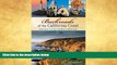 Big Sales  Backroads of the California Coast: Your Guide to Scenic Getaways   Adventures  Premium