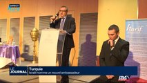 Turquie : Israël nomme un nouvel ambassadeur
