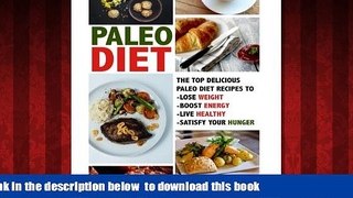 liberty books  Paleo Diet: The Top 110 Delicious Paleo Diet Recipes to Lose Weight, Boost Energy,