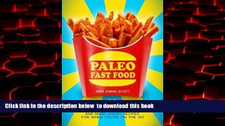 liberty books  Paleo Fast Food: 26 Super Quick And Make-Ahead Recipes For When You re On The Go