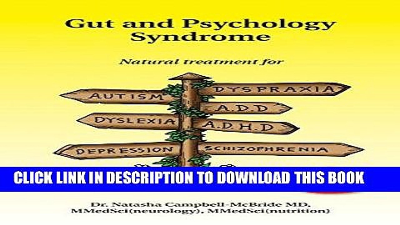 [PDF] Gut and Psychology Syndrome: Natural Treatment for Autism, Dyspraxia, A.D.D., Dyslexia,