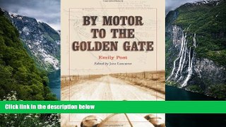 Big Sales  By Motor to the Golden Gate  Premium Ebooks Online Ebooks