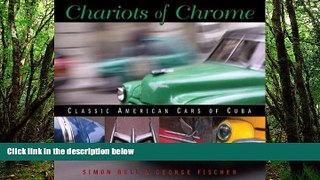 Big Sales  Chariots of Chrome: Classic American Cars of Cuba  READ PDF Best Seller in USA
