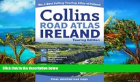 READ NOW  Collins Road Atlas Ireland: Touring Edition (Collins Travel Guides)  Premium Ebooks Full