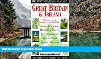 READ NOW  Eyewitness Travel Planner: Great Britain and Ireland (Dk Travel Planners)  Premium