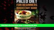 Best books  Paleo Diet for Beginners: How To Start The Paleo Diet With These Easy Paleo Diet
