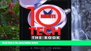 Buy NOW  10-Minute Tech, The Book: More than 600 Practical and Money-Saving Ideas from Fellow