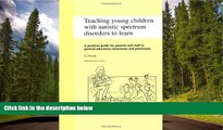Fresh eBook Teaching Young Children with Autistic Spectrum Disorders to Learn