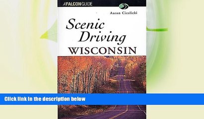 Big Sales  Scenic Driving Wisconsin (Scenic Driving Series)  Premium Ebooks Best Seller in USA