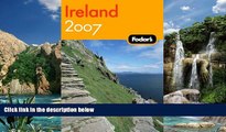 Big Deals  Fodor s Ireland 2007 (Fodor s Gold Guides)  Full Ebooks Best Seller