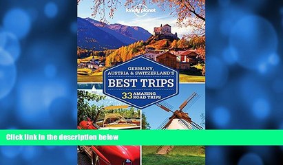 Download Video: Deals in Books  Lonely Planet Germany, Austria   Switzerland s Best Trips (Travel Guide)  Premium