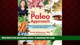 liberty books  The Paleo Approach: Reverse Autoimmune Disease, Heal Your Body online