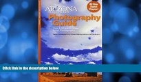 Big Sales  Arizona Highways Photography Guide: How   Where to Make Great Pictures (Arizona