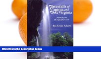 Deals in Books  Waterfalls of Virginia and West Virginia: A Hiking and Photography Guide  Premium