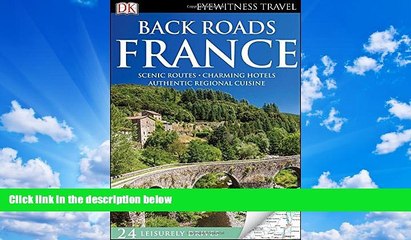 Deals in Books  Back Roads France (Eyewitness Travel Back Roads)  READ PDF Online Ebooks