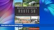 Big Sales  Along Virginia s Route 58:: True Tales From Beach to Bluegrass (History   Guide)