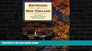 Deals in Books  Backroads of New England: Your Guide To New England s Most Scenic Backroad