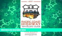 Buy NOW  Pacific Coast Highway: Traveler s Guide  Premium Ebooks Best Seller in USA