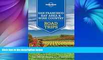 Deals in Books  Lonely Planet San Francisco Bay Area   Wine Country Road Trips (Travel Guide)