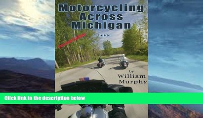 Deals in Books  Motorcycling Across Michigan  Premium Ebooks Best Seller in USA