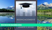 eBook Here Reengagement: Bringing Students Back to America s Schools