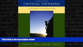 READ book  Critical Thinking: A Student s Introduction  BOOK ONLINE