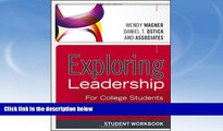 READ book  Exploring Leadership: For College Students Who Want to Make a Difference, Student