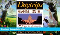 Buy NOW  Daytrips Washington D.C.: 50 One Day Adventures in Washington, Virginia, Maryland,