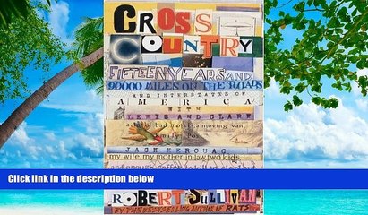 Buy NOW  Cross Country: Fifteen Years and 90,000 Miles on the Roads and Interstates of America