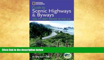 Deals in Books  National Geographic Guide to Scenic Highways and Byways, 3d Ed. (National