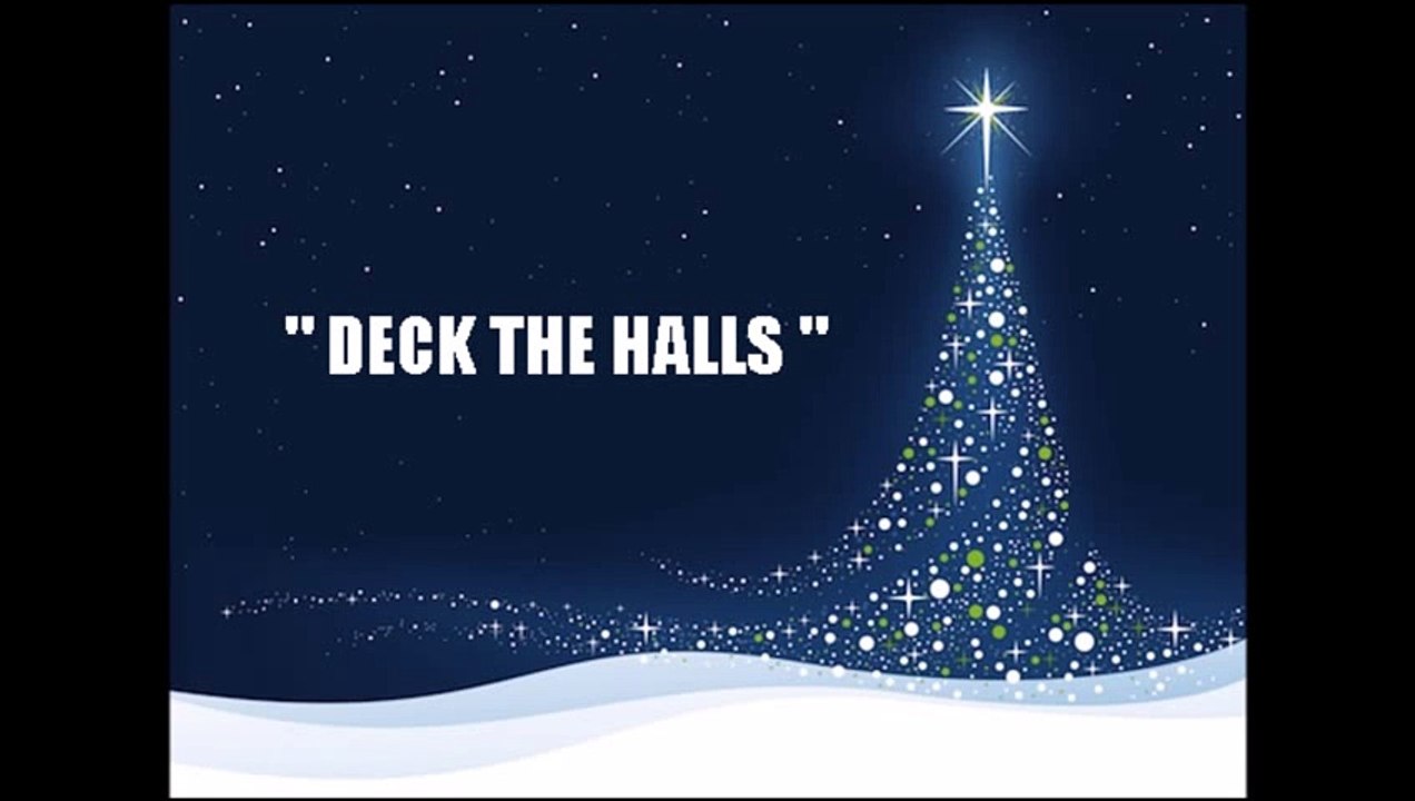 DECK THE HALLS