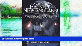 Deals in Books  A Guide to Haunted New England: Tales from Mount Washington to the Newport Cliffs