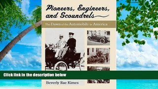Buy NOW  Pioneers, Engineers, And Scoundrels: The Dawn Of The Automobile In America  Premium