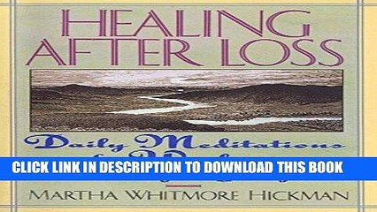[PDF] Healing After Loss: Daily Meditations For Working Through Grief Full Online