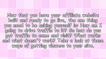 How To Get Traffic To Your Affiliate Marketing Website