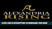 [PDF] Alexandria Rising: A Novel (Alexandria Rising Chronicles) Popular Collection