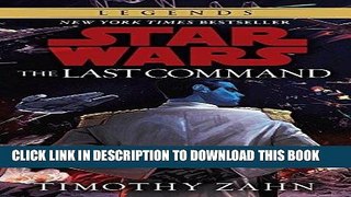 [PDF] The Last Command (Star Wars: The Thrawn Trilogy) Full Online