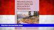 Buy NOW  Montana s Historical Highway Markers  Premium Ebooks Best Seller in USA