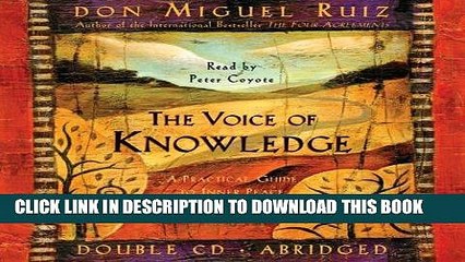 [PDF] Epub The Voice of Knowledge : A Practical Guide to Inner Peace (Toltec Wisdom) Full Online