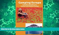 Deals in Books  Camping Europe 3 Ed: Includes Scandinavia, Central and Eastern Europe (Camping