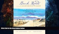 Buy NOW  Back Roads to the California Coast: Scenic Byways and Highways to the Edge of the Golden
