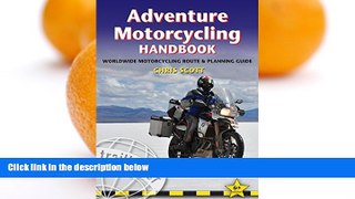 Deals in Books  Adventure Motorcycling Handbook: A Route   Planning Guide  READ PDF Online Ebooks