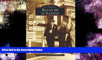 Big Sales  Route 66 in Illinois (Images of America)  Premium Ebooks Online Ebooks