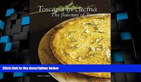 Big Deals  Toscana in Cucina: The Flavours of Tuscany  Best Seller Books Most Wanted