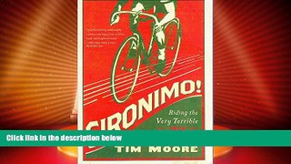 Big Deals  Gironimo!: Riding the Very Terrible 1914 Tour of Italy  Best Seller Books Most Wanted