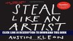 [PDF] Steal Like an Artist: 10 Things Nobody Told You About Being Creative Popular Colection