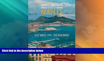 Big Deals  Napoli Unplugged Guide to Naples  Best Seller Books Most Wanted