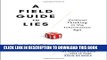 [PDF] A Field Guide to Lies: Critical Thinking in the Information Age Popular Online