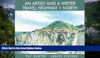 Deals in Books  An Artist and a Writer Travel Highway 1 North  Premium Ebooks Online Ebooks
